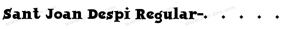 Sant Joan Despi Regular字体转换